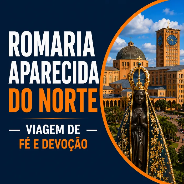 ROMARIA APARECIDA DO NORTE - VIAGEM DE FÉ E DEVOÇÃO